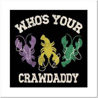 Who's Your Crawdaddy Posters and Art